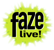 Faze Live!